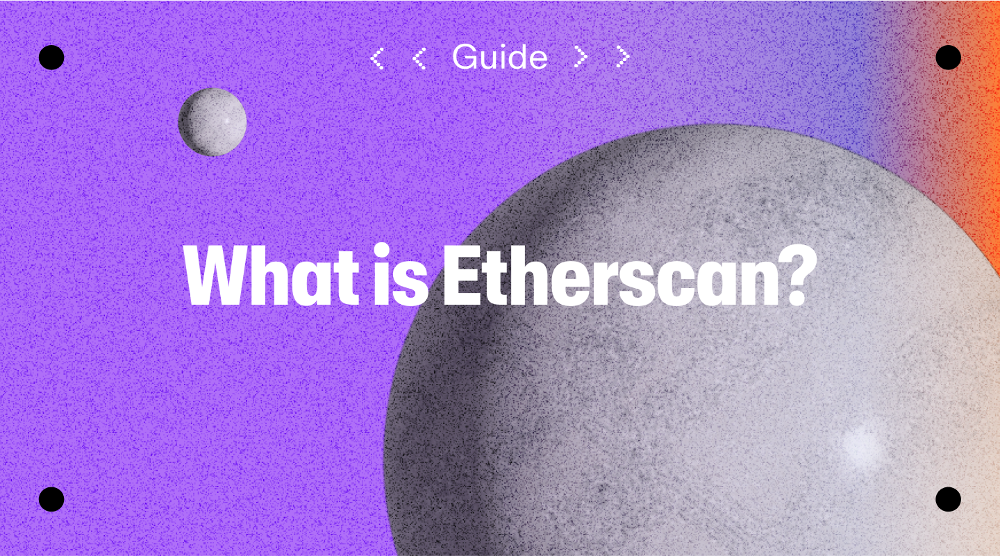 What is Etherscan and how to use it? A guide to the Ethereum block explorer  | MoonPay - MoonPay